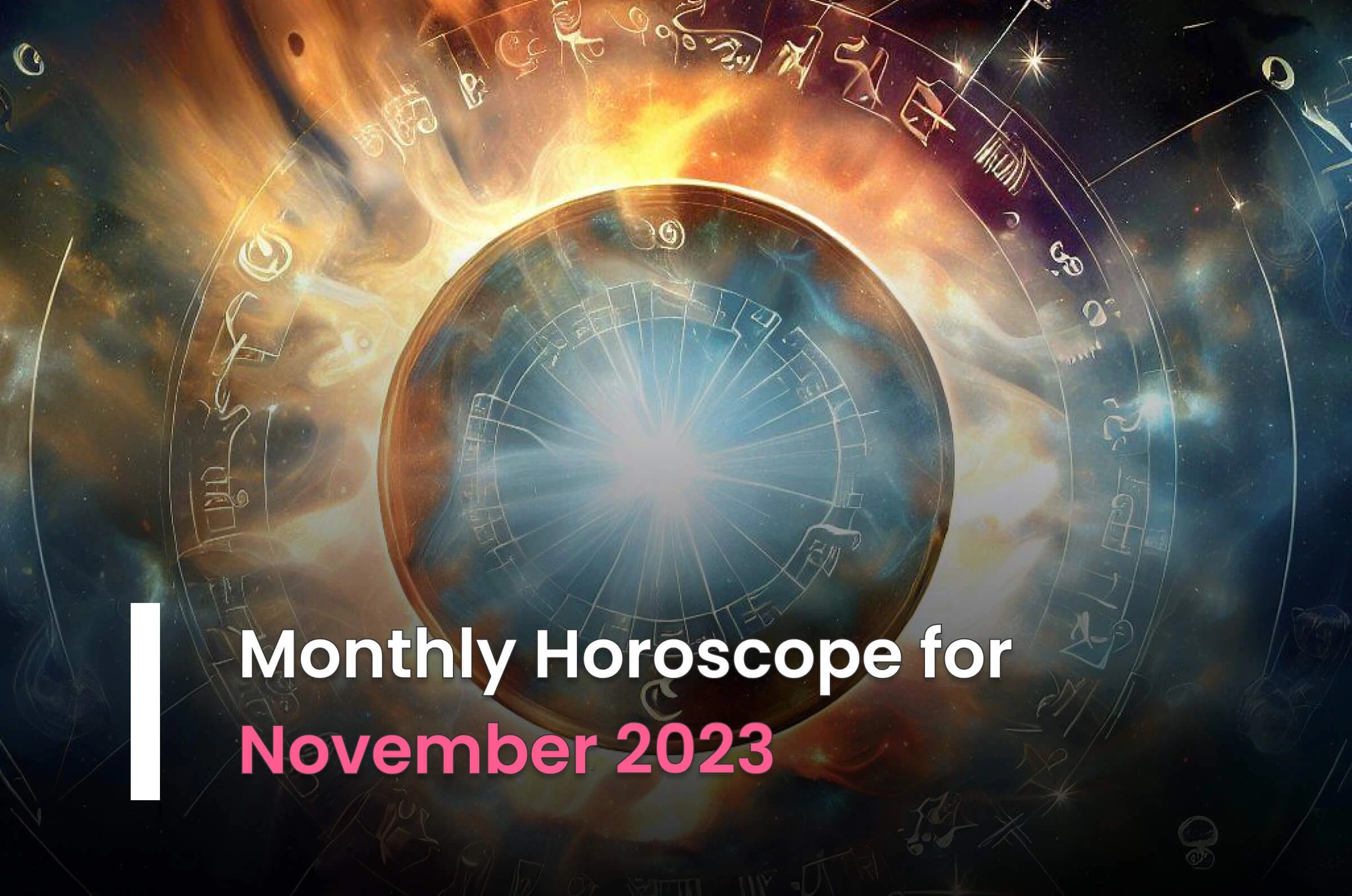 Monthly Horoscope for November 2023(04)